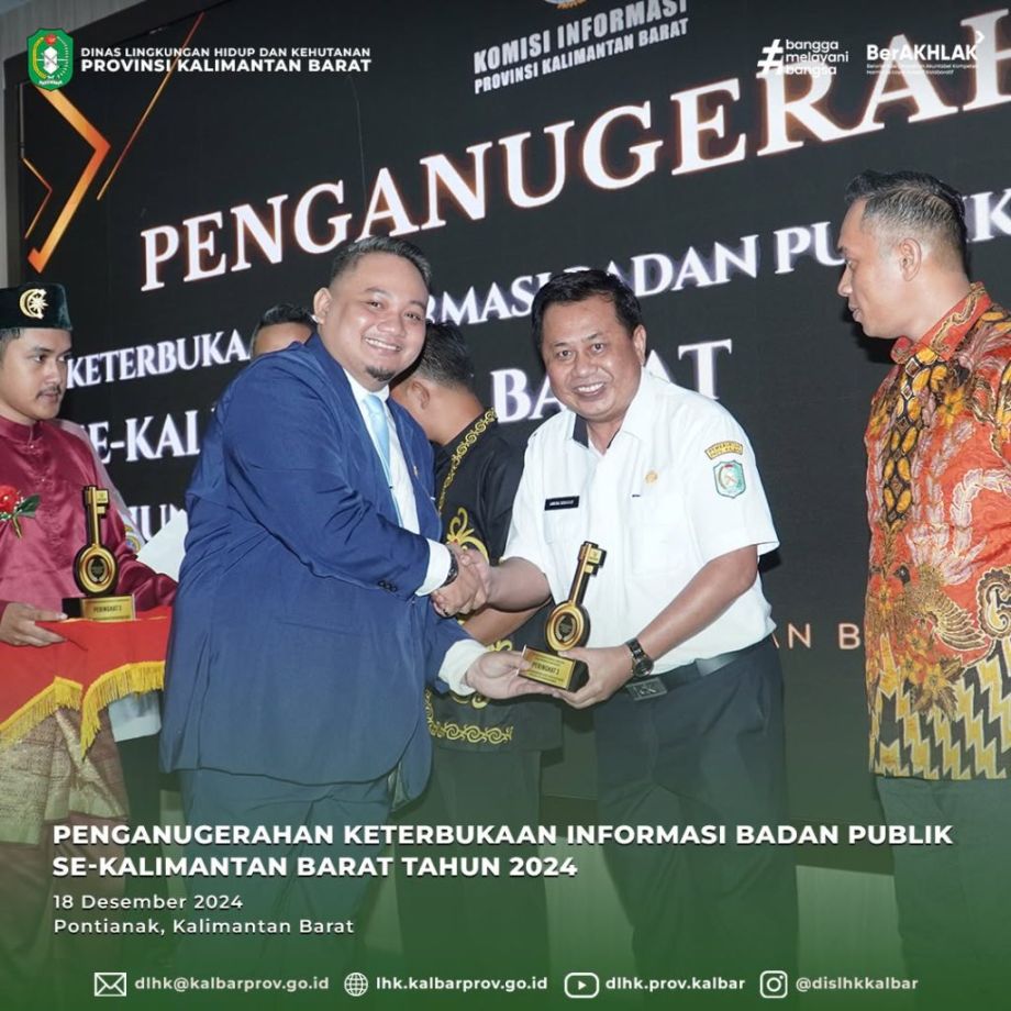 Penganugerahan Keterbukaan Informasi Badan Publik Se-Kalimantan Barat